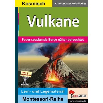 Vulkane, Taschenbuch von Autorenteam Kohl-Verlag, KOHL VERLAG Der Verlag mit dem Baum, 978-3-96624-075-8