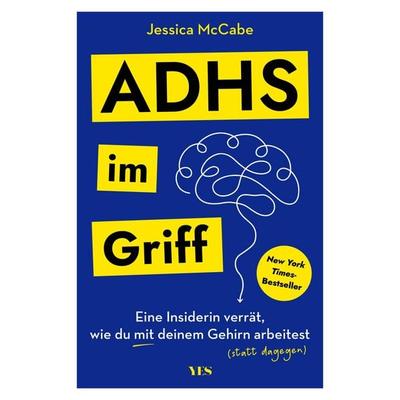 ADHS im Griff, Taschenbuch von Jessica McCabe, Yes Publishing, 978-3-96905-400-0