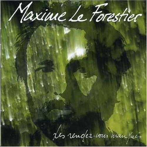 Maxime le Forestier - Rendez-Vous des Manques - Preis vom 27.09.2026 03:53:48 h