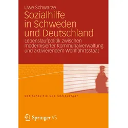 Sozialhilfe in Schweden und Deutschland, Fachbücher von Uwe Schwarze