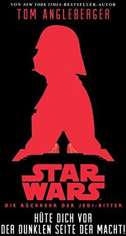 Tom Angleberger - Hüte dich vor der Dunklen Seite der Macht (Star Wars Die Rückkehr der Jedi-Ritter): Episode VI, Jugendroman zum Film - Preis vom 30.09.2026 09:01:18 h