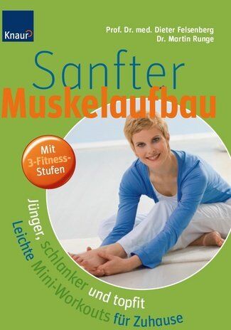 Thorsten Dargatz - Sanfter Muskelaufbau: Jünger, schlanker und topfit Leichte Mini-Workouts für zu Hause - Preis vom 09.10.2026 07:28:09 h