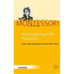 Anthropologische Schriften, Fachbücher von Maria Montessori