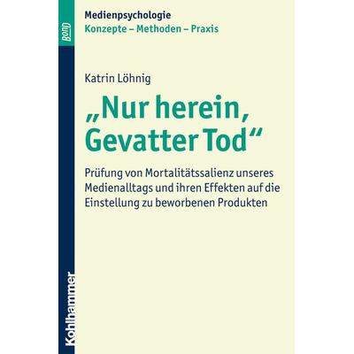 Nur herein, Gevatter Tod, Taschenbuch von Katrin Löhnig, Kohlhammer, 978-3-17-021665-5