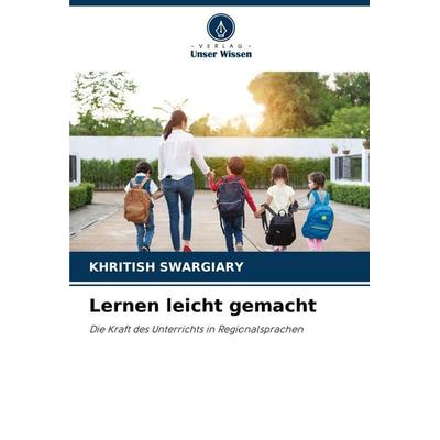 Lernen leicht gemacht, Taschenbuch von Khritish Swargiary, Verlag Unser Wissen, 978-620-7-30947-4