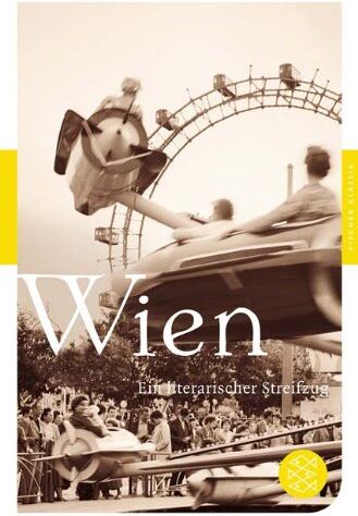 Jürgen Hosemann - Wien: Ein literarischer Streifzug (Fischer Klassik) - Preis vom 30.09.2026 22:30:23 h