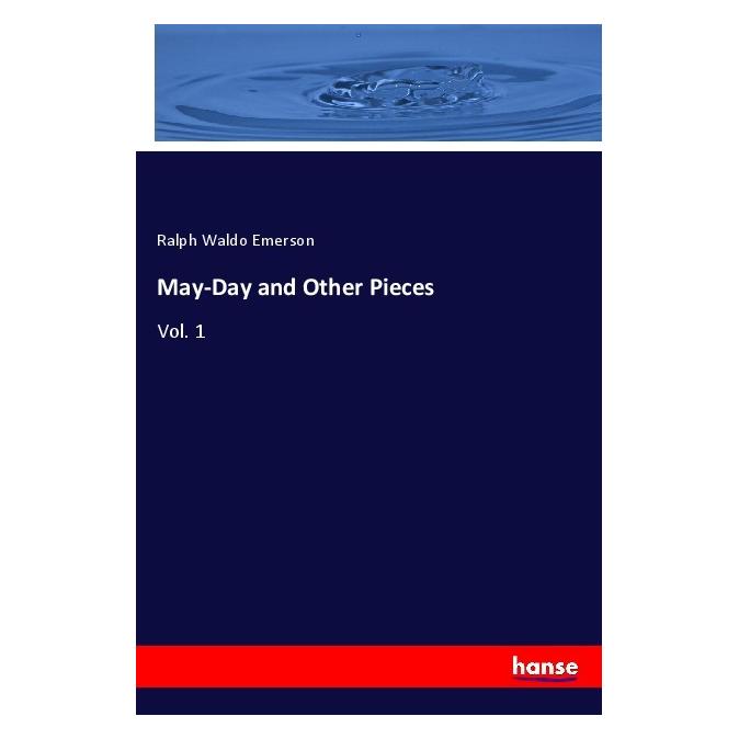 Hansebooks May-Day and Other Pieces (Englisch, Softcover, Ralph Waldo Emerson) (55986047)