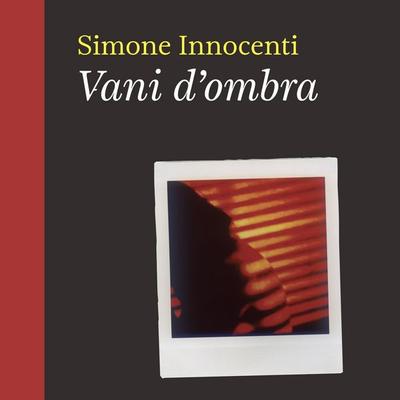 Vani d'ombra - Simone Innocenti, Audio, 9789179894566