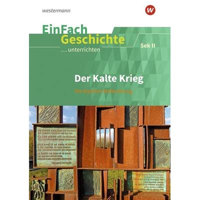 EinFach Geschichte ...unterrichten, Taschenbuch von Andreas Sanfilippo, Westermann Schulbuchverlag, 978-3-14-170090-9