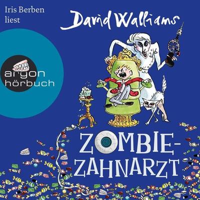 Zombie-Zahnarzt - David Walliams, Audio, 9783732441228