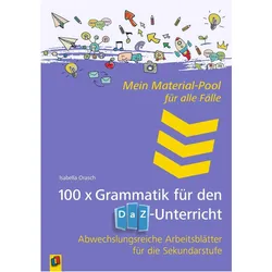 100 x Grammatik für den DAZ-Unterricht, Sprachbücher von Isabell Orasch