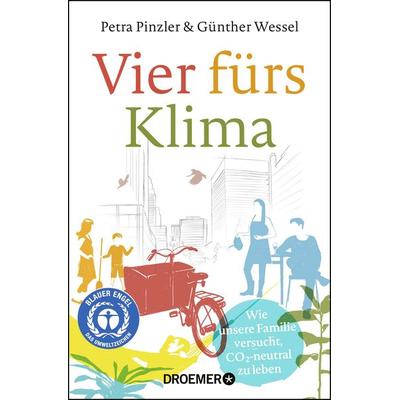 Vier fürs Klima, Taschenbuch von Petra Pinzler,Günther Wessel, Droemer Taschenbuch