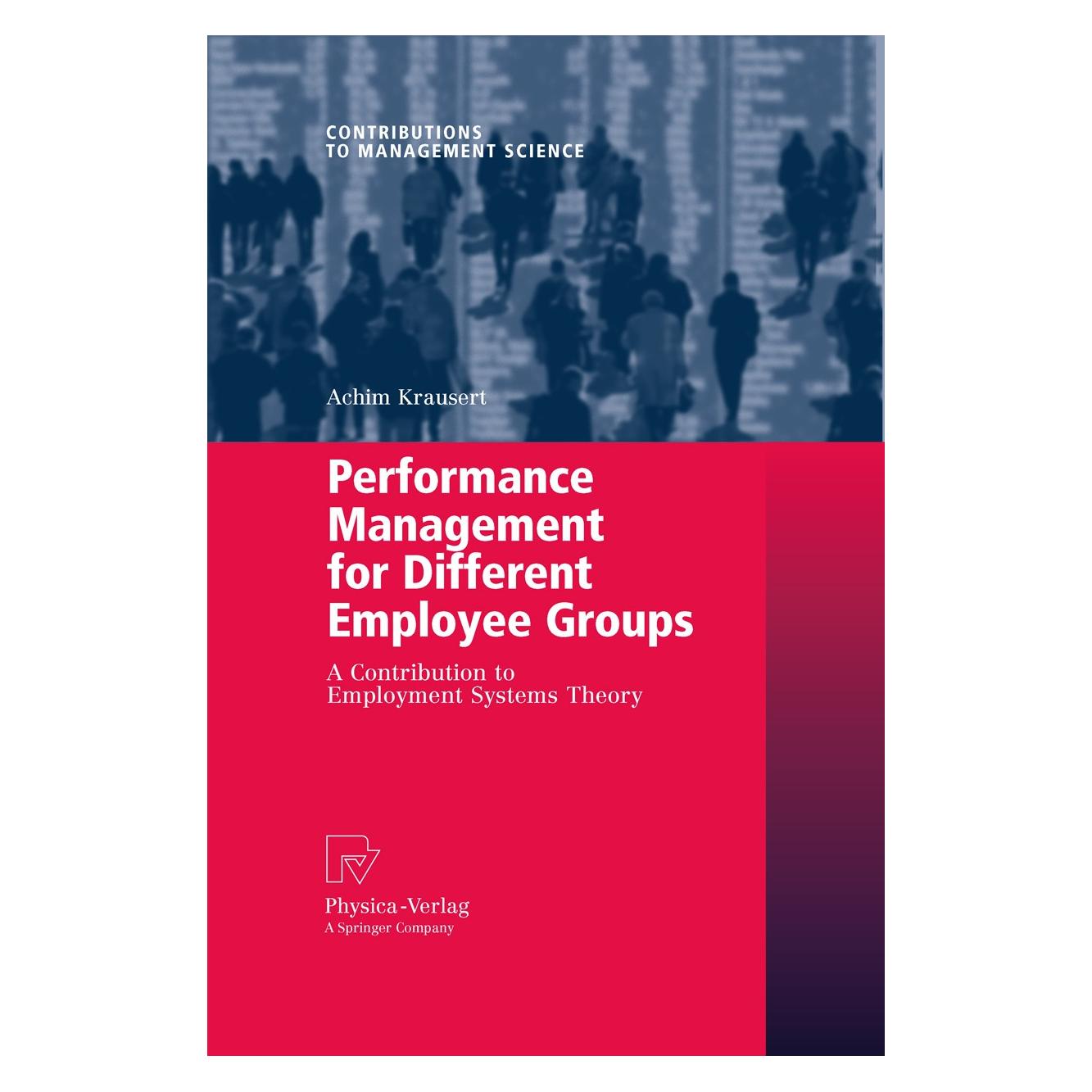 Physica Performance Management for Different Employee Groups (Englisch, Hardcover, Achim Krausert) (9783790821963)