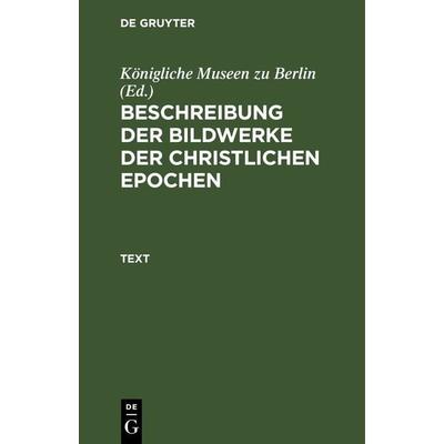 Text, Gebundene Ausgabe von , De Gruyter, 978-3-11-244451-1