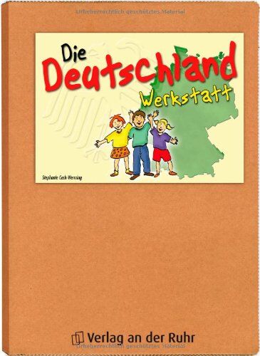 Stephanie Cech-Wenning - Die Deutschland-Werkstatt: Kl. 3-5 - Preis vom 09.10.2026 07:28:09 h