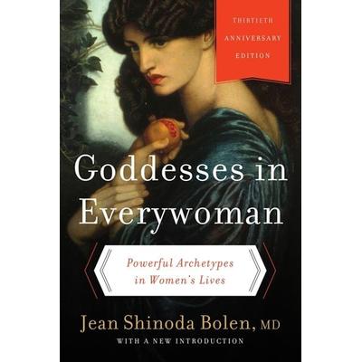 Goddesses in Everywoman, Taschenbuch von Jean Shinoda Bolen, Harper Collins (US), 978-0-06-232112-1