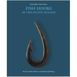 Fish Hooks of the Pacific Islands, Fachbücher von Klaus Maaz, Daniel Blau