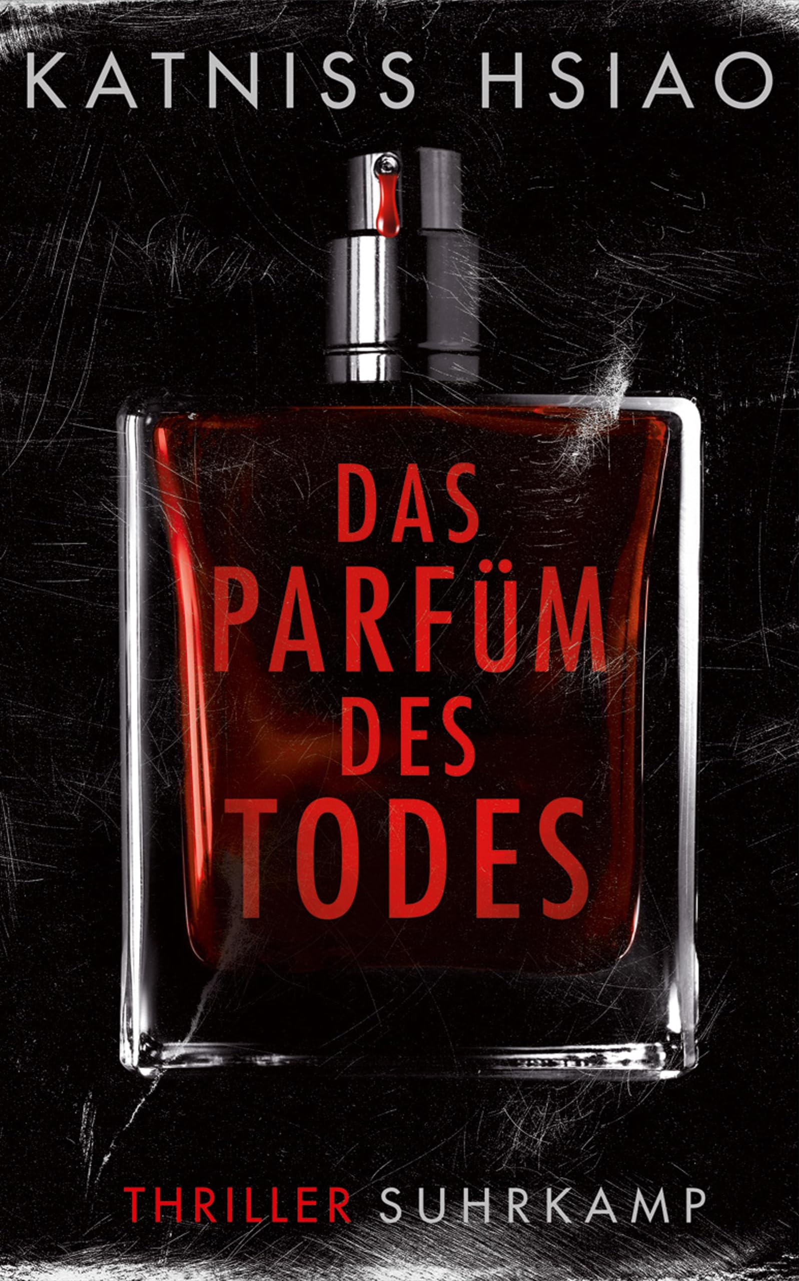 Katniss Hsiao - Das Parfüm des Todes: Thriller »Das Parfum« meets »Das Schweigen der Lämmer« - Preis vom 09.10.2026 07:28:09 h