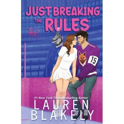 Just Breaking the Rules, Taschenbuch von Lauren Blakely, Lauren Blakely Books, 978-1-964048-44-4