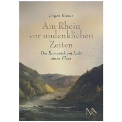 Am Rhein vor undenklichen Zeiten, Reisebücher von Jürgen Krome
