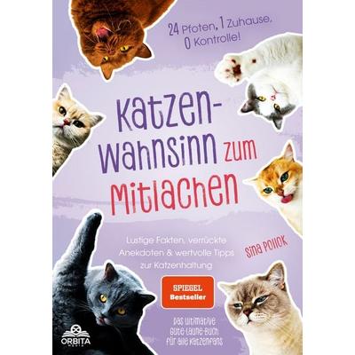 Katzen-Wahnsinn zum Mitlachen, Taschenbuch von Sina Pollok, Orbita Media GmbH
