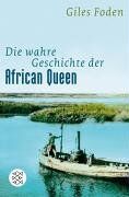Giles Foden - Die wahre Geschichte der African Queen - Preis vom 17.10.2026 19:25:27 h