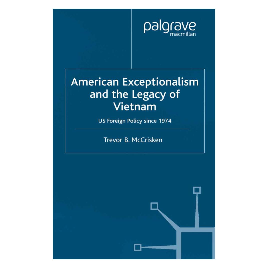 Springer American Exceptionalism and the Legacy of Vietnam (Englisch, Softcover, Trevor McCrisken) (55818430)