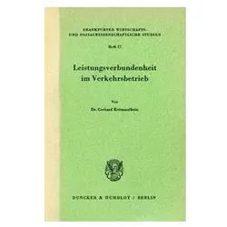 Leistungsverbundenheit im Verkehrsbetrieb., Fachbücher von Gerhard Krömmelbein