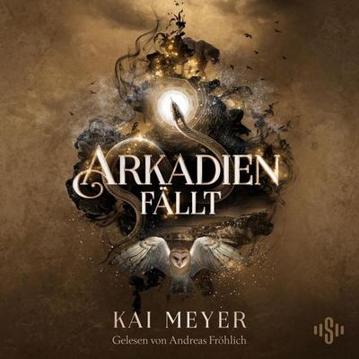 Arkadien fällt - Kai Meyer, Audio, 9783844905304