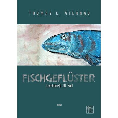 Fischgeflüster, Taschenbuch von Thomas L. Viernau, XOXO-Verlag, 978-3-96752-228-0