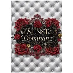 Die Kunst der Dominanz, Sachbücher von Livia Vane