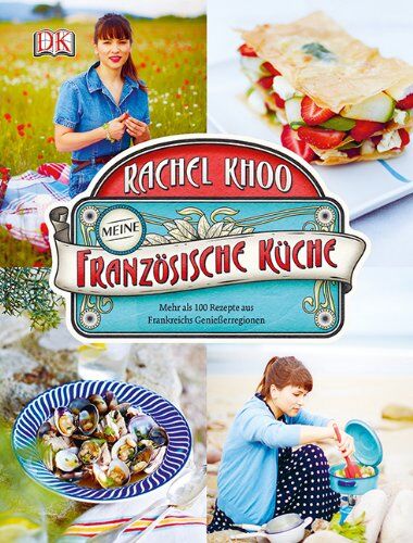 Rachel Khoo - Meine französische Küche: Mehr als 100 Rezepte aus Frankreichs Genießerregionen - Preis vom 02.10.2026 23:42:20 h