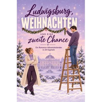 Ludwigsburg, Weihnachten und eine zweite Chance