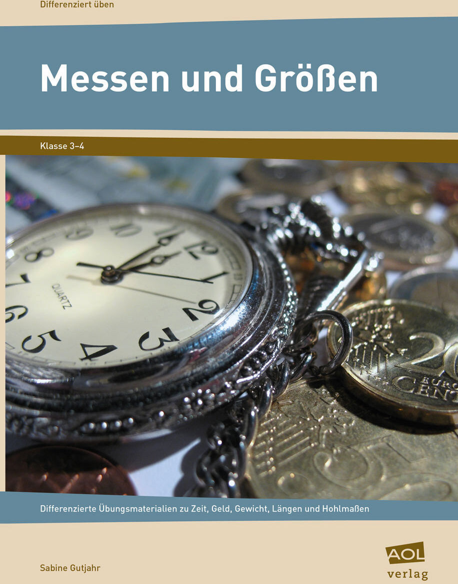 scolix (AOL-Verlag) Messen und Größen - Klasse 3 und 4