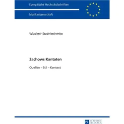 Zachows Kantaten, Fachbücher von Wladimir Stadnitschenko