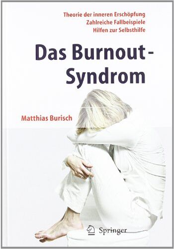 Matthias Burisch - Das Burnout-Syndrom: Theorie der inneren Erschöpfung - Preis vom 09.10.2026 07:28:09 h