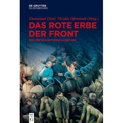 Das rote Erbe der Front, Gebundene Ausgabe von , De Gruyter Mouton, 978-3-11-071073-1