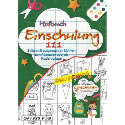 KitaFix Malbuch Einschulung, Taschenbuch von Sandra Plha, Tredition, 978-3-384-59244-6