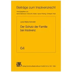 Der Schutz der Familie bei Insolvenz, Fachbücher von Lena-Marie Schmidt