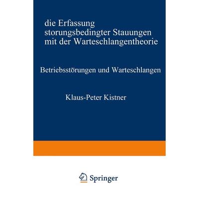 Betriebsstörungen und Warteschlangen, Taschenbuch von Klaus-Peter Kistner, VS Verlag für Sozialwissenschaften, 978-3-531-11208-4