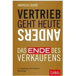 Vertrieb geht heute anders, Fachbücher von Andreas Buhr