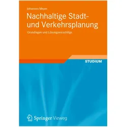 Nachhaltige Stadt- und Verkehrsplanung, Fachbücher von Johannes Meyer