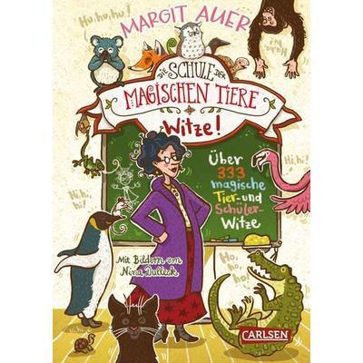 Die Schule der magischen Tiere Erstausstattung: Witze! – Über 333 magische Tier- und Schülerwitze, Gebundene Ausgabe von Margit Auer, Carlsen,