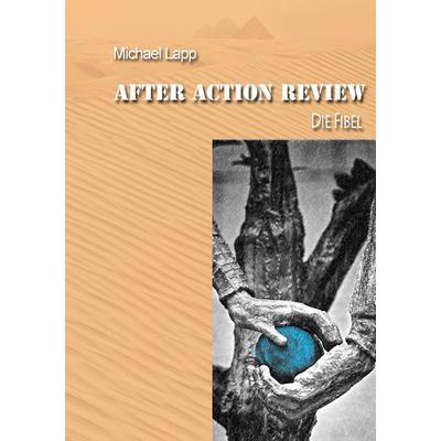 After Action Review, Taschenbuch von Michael Lapp, BoD – Books on Demand, 978-3-7568-9057-6
