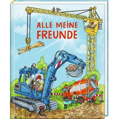 Freundebuch: Baustelle - Alle meine Freunde (Buchbonus), Gebundene Ausgabe von , Coppenrath Verlag GmbH & Co. KG