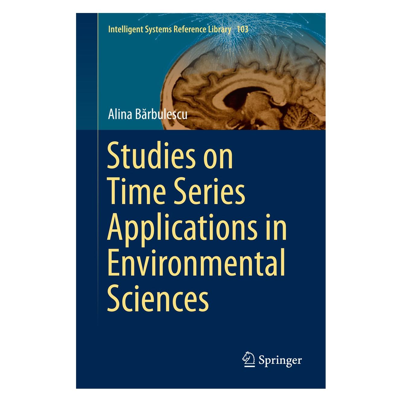 Springer Barbulescu:Studies on Time Series Appli (Englisch, Hardcover, Alina Barbulescu) (9783319304342)