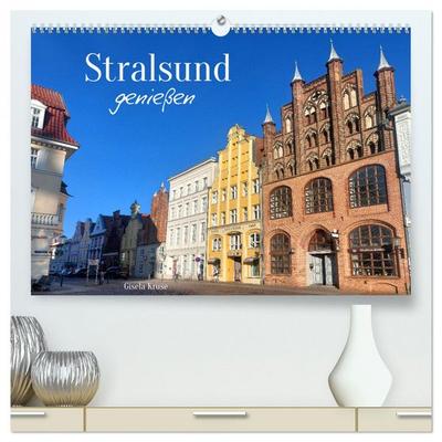 Stralsund genießen (hochwertiger Premium Wandkalender 2026 DIN A2 quer), Kunstdruck in Hochglanz