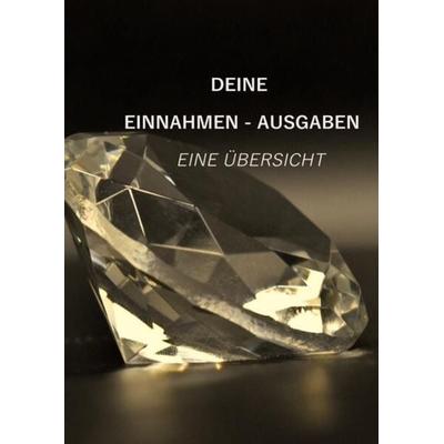 Deine Einnahmen - Ausgaben - Eine Übersicht, Taschenbuch von Marco Klaus Damberger, Epubli, 978-3-7575-8158-9