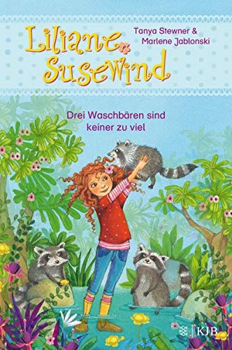 Tanya Stewner - Liliane Susewind – Drei Waschbären sind keiner zu viel (Liliane Susewind ab 6) - Preis vom 09.10.2026 07:28:09 h