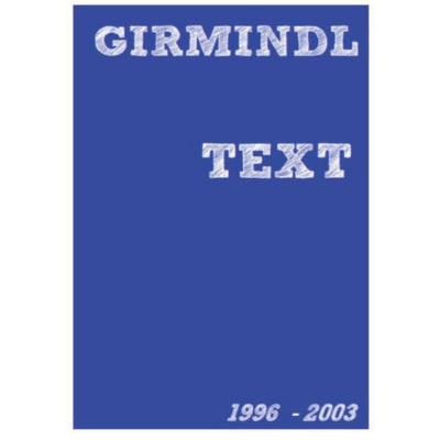 Text, Taschenbuch von Johannes Girmindl, BoD – Books on Demand, 978-3-7597-5276-5